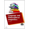 Language and Philosophical Linguistics