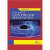 Principles of Continuum Mechanics