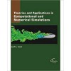 Theories and Applications in Computational and Numerical Simulations