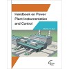 Handbook on Power Plant Instrumentation and Control