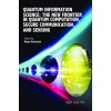 Quantum Information Science: The new frontier in quantum computation, secure communication, and sensing