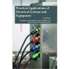 Practical Applications of Electrical Systems and Equipment