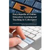 Encyclopaedia of Online Education: Learning and Teaching in Cyberspace 4 Vols