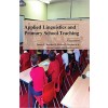 Applied Linguistics and Primary School Teaching