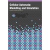 Cellular Automata: Modelling and Simulation