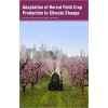 Adaptation of Boreal Field Crop Production to Climate Change