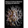 Advances of Continuum Mechanics and Engineering Applications