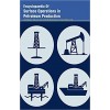 Encyclopaedia of Surface Operations in Petroleum Production 3 Vols