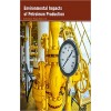 Environmental Impacts of Petroleum Production