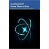 Encyclopaedia of Nuclear Physics of Stars 3 Vols