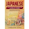 [POD] Japanese Short Stories for Beginners and Intermediate Learners: Engaging Short Stories to Learn Japanese and Build Your Vocabulary (Paperback)