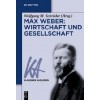 Max Weber: Wirtschaft Und Gesellschaft (Paperback)