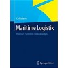 Maritime Logistik: Prozesse - Systeme - Entwicklungen (Paperback, 1. Aufl. 2024)