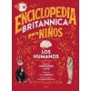 Los Humanos / Britannica All New Kids' Encyclopedia: Humans (Hardcover)