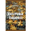 [POD] Cultura Valorii (Paperback)