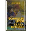 [POD] Schnelles Lesen mit der CLARA-Methode (Paperback)